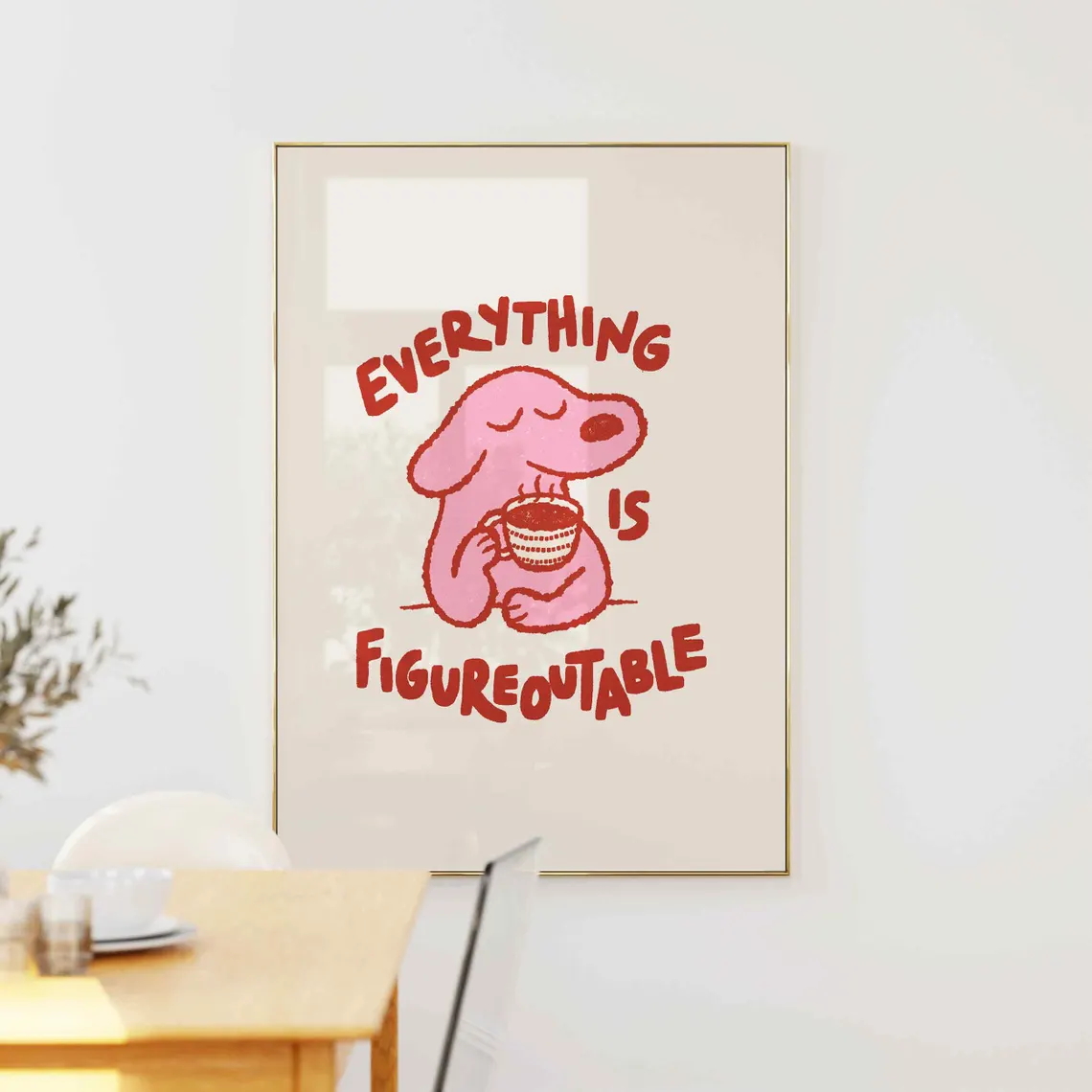 Everything Is Figureoutable Mo - đánh giá và giá Home Decor Nz
