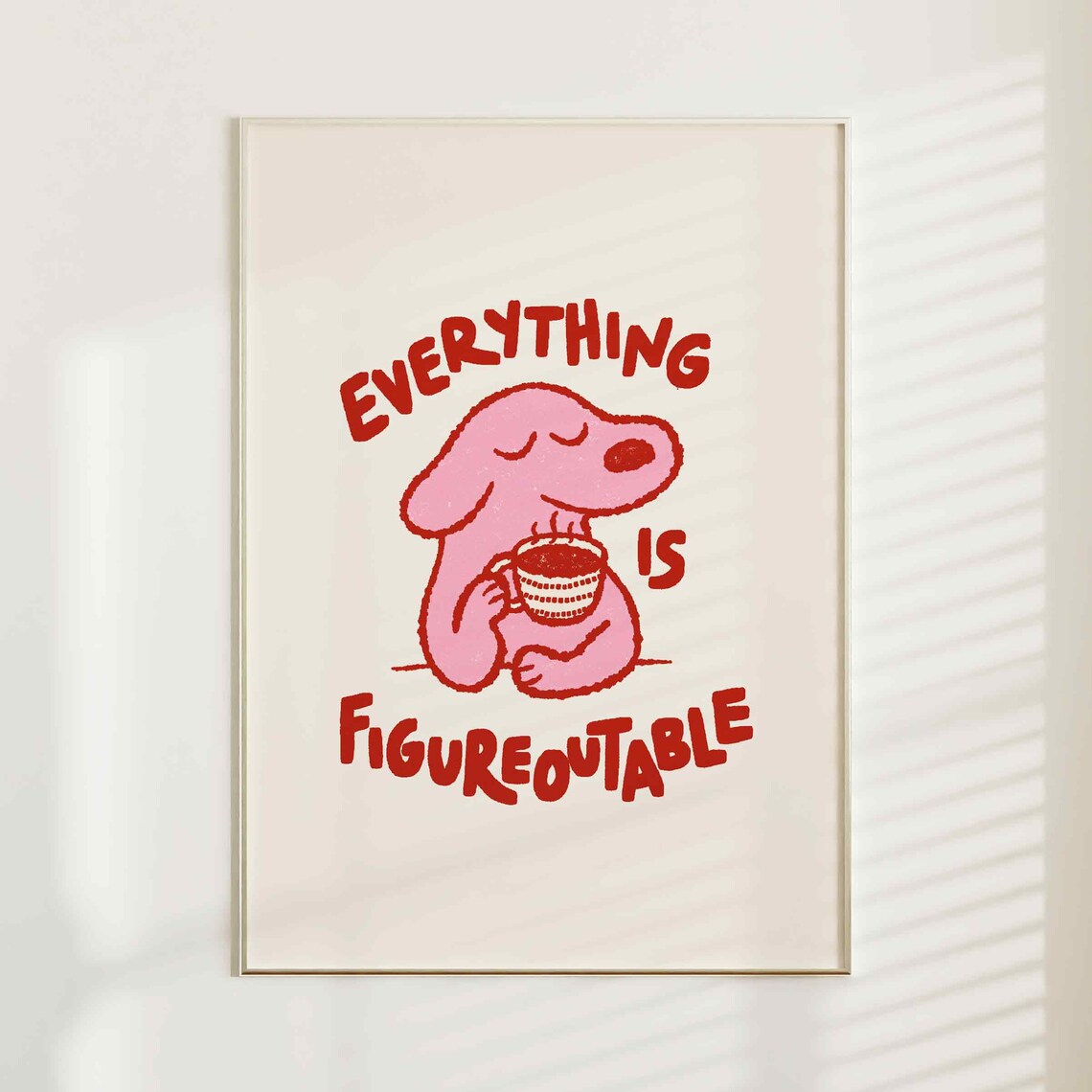 Everything Is Figureoutable Mo - đánh giá và giá Home Decor Nz